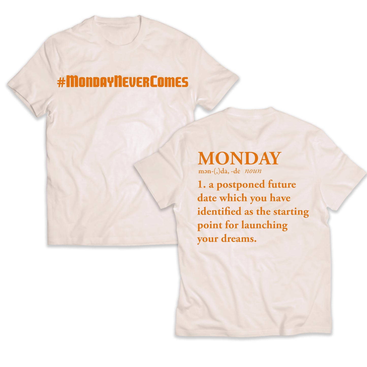 Monday Never Comes Inspired Shirt